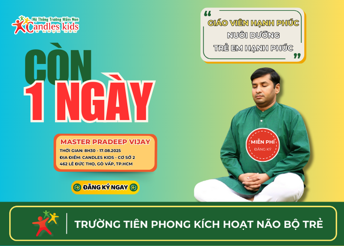 Chỉ Còn 1 Ngày Để Đăng Ký  Tham Dự Workshop “Giáo Viên Hạnh Phúc – Nuôi Dưỡng Trẻ Em Hạnh Phúc”